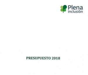 Ver Presupuesto de Plena inclusión España 2018